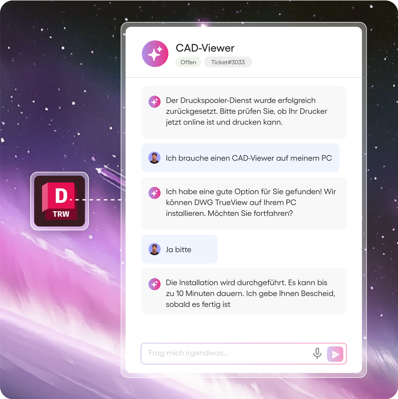 Eine Chat-Oberfläche zeigt ein Gespräch über die Installation eines CAD-Viewers und die Bestätigung der Einrichtung eines Druckerdienstes, vor einem lila weltraumähnlichen Hintergrund.